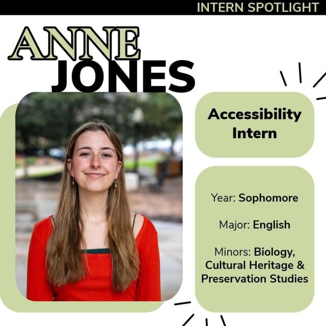 MEET THE INTERNS: Anne Jones edition! 

Anne is our Accessibility Intern this semester! Swipe to learn a little more about her and the meaningful work she is contributing to the Collection! 🫶