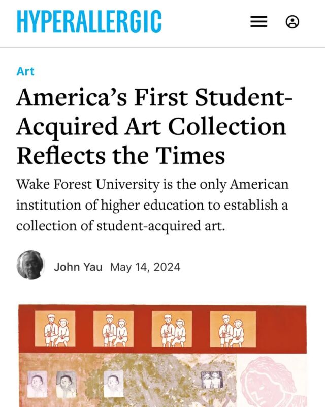 Thank you John Yau and @hyperallergic for the great article about the Mark H. Reece Collection of Student-Acquired Contemporary Art! 

Link in bio for the complete article.

#wfu 
#wakethearts 
#wfuart
#contemporaryart 
#ofthetimes 
#ofthetimeswfu 
#reececollection 
#reececollection60